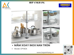 MÂM XOAY INOX NAN TRÒN EUROGOLD EP180A - 180 ° - Inox 304 nan tròn